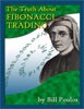 The Truth About Fibonacci Trading